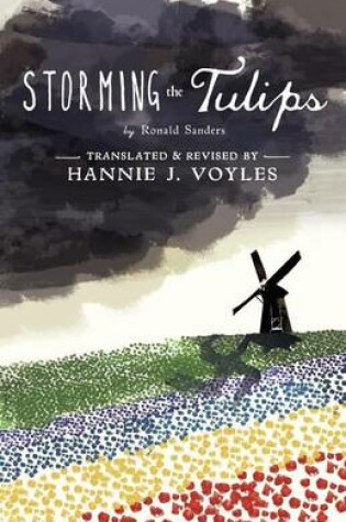 Cover of Storming the Tulips