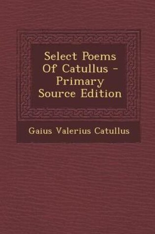 Cover of Select Poems of Catullus