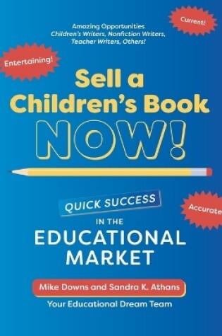 Cover of Sell a Children's Book NOW!
