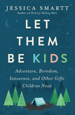 Book cover for Let Them Be Kids