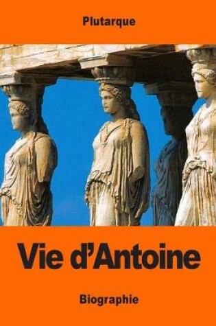 Cover of Vie d'Antoine