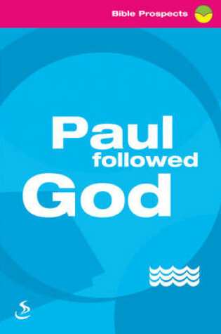 Cover of Paul Followed God