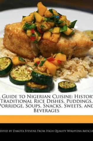 Cover of A Guide to Nigerian Cuisine