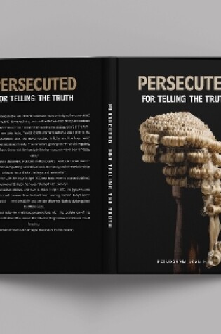 Cover of Persecuted for telling the truth