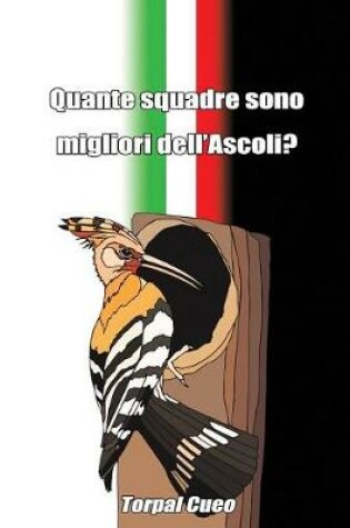 Cover of Quante Squadre Sono Migliori Dell'ascoli?