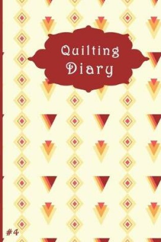 Cover of Quilting Diary #4