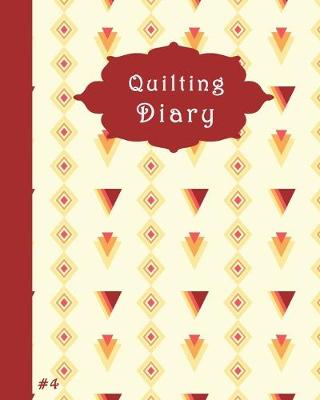 Book cover for Quilting Diary #4