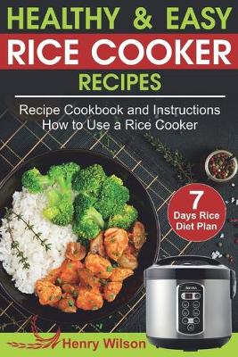 Book cover for Healthy and Easy Rice Cooker Recipes