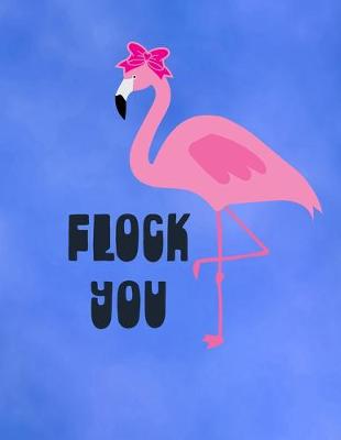 Book cover for Flock You