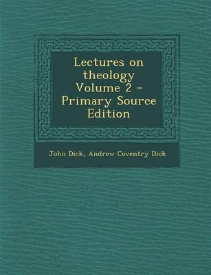 Book cover for Lectures on Theology Volume 2 - Primary Source Edition