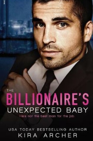 Cover of The Billionaire's Unexpected Baby