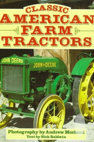 Cover of Classic American Farm Tractors