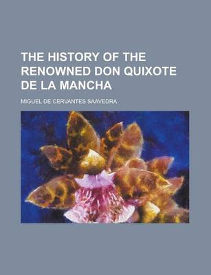 Book cover for The History of the Renowned Don Quixote de La Mancha