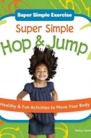 Cover of Super Simple Hop & Jump: