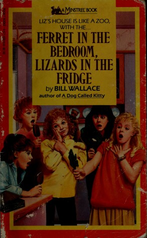 Book cover for Ferret in the Bedroom, Lizards in the Fridge