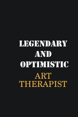 Book cover for Legendary and Optimistic Art therapist