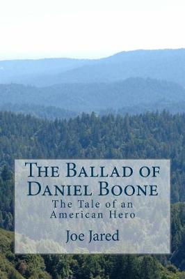 Book cover for The Ballad of Daniel Boone