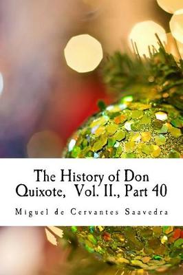 Book cover for The History of Don Quixote, Vol. II., Part 40