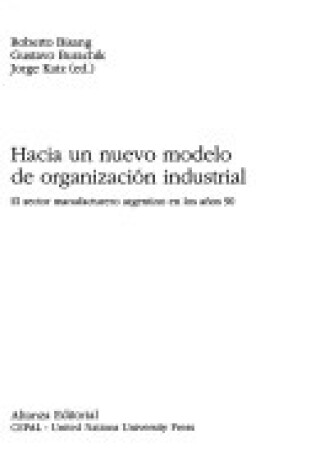 Cover of Hacia Un Nuevo Modelo de Organizacion Industrial