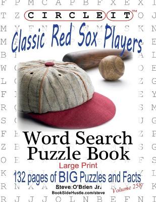 Book cover for Circle It, Classic Boston Red Sox Players, Word Search, Puzzle Book