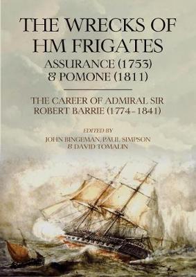 Book cover for The Wrecks of HM Frigates Assurance (1753) & Pomone (1811)