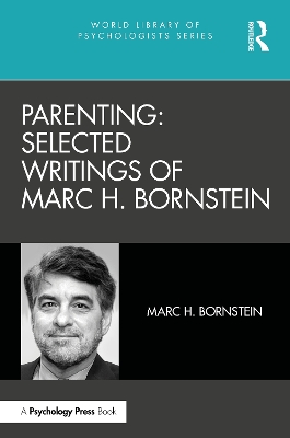 Book cover for Parenting: Selected Writings of Marc H. Bornstein