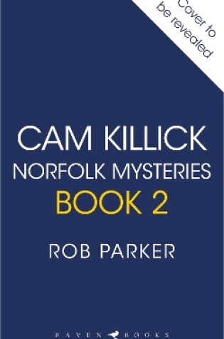 Cover of Cam Killick Norfolk Mysteries Book 2