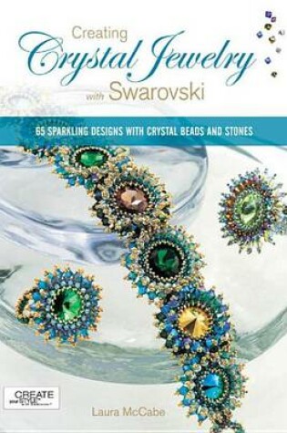 Cover of Creating Crystal Jewelry with Swarovski