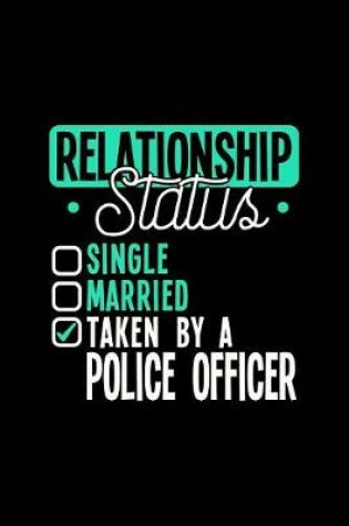 Cover of Relationship Status Taken by a Police Officer