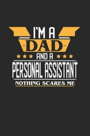 Cover of I'm a Dad and a Personal Assistant Nothing Scares Me