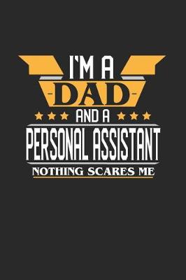 Book cover for I'm a Dad and a Personal Assistant Nothing Scares Me