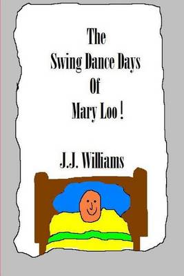 Book cover for The Swing Dance Days of Mary Loo!