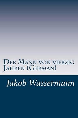 Book cover for Der Mann von vierzig Jahren (German)