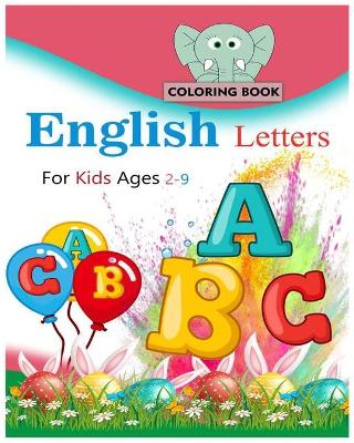 Book cover for English letters coloring book for kids ages 2-9