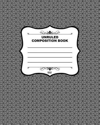 Book cover for Unruled Composition Book 032