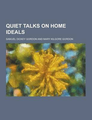 Book cover for Quiet Talks on Home Ideals