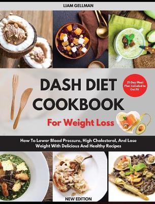 Book cover for Dash Diet Cookbook For Weight Loss