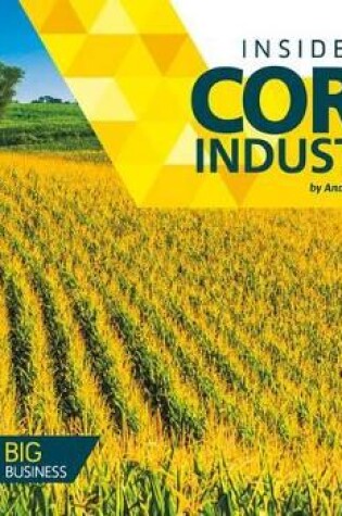 Cover of Inside the Corn Industry