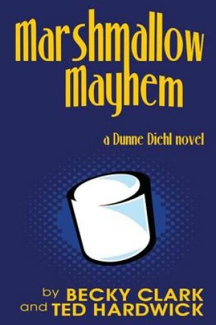 Cover of Marshmallow Mayhem