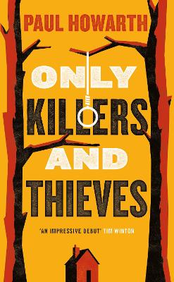 Book cover for Only Killers and Thieves
