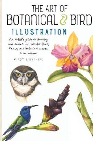 Cover of Art of Botanical & Bird Illustration