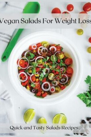 Cover of Vegan Salads For Weight Loss