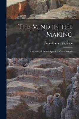 Book cover for The Mind in the Making