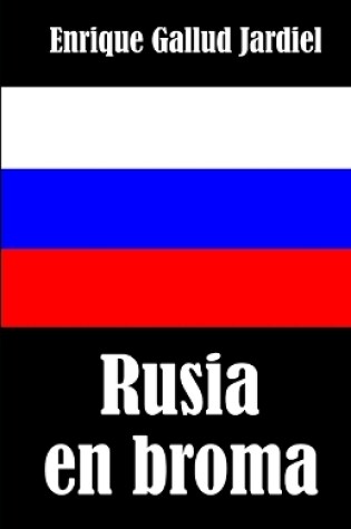 Cover of Rusia en broma