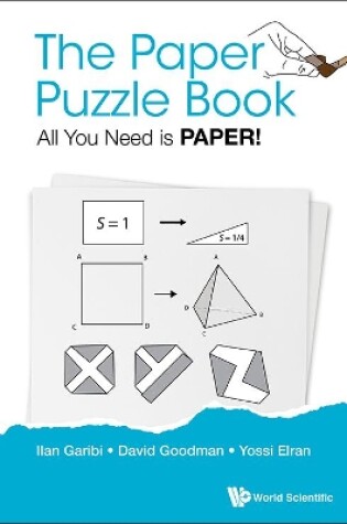 Cover of Paper Puzzle Book, The: All You Need Is Paper!