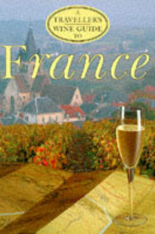 Cover of Traveller's Wine Guide to France