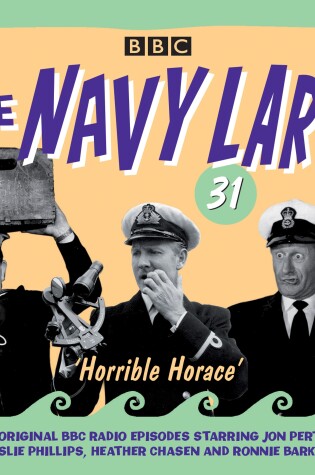 Cover of The Navy Lark Volume 31: Horrible Horace
