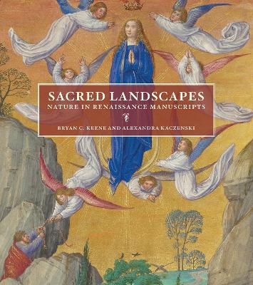 Book cover for Sacred Landscapes - Nature in Renaissance Manuscripts