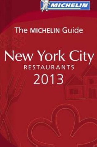 Cover of Michelin Guide New York City 2013