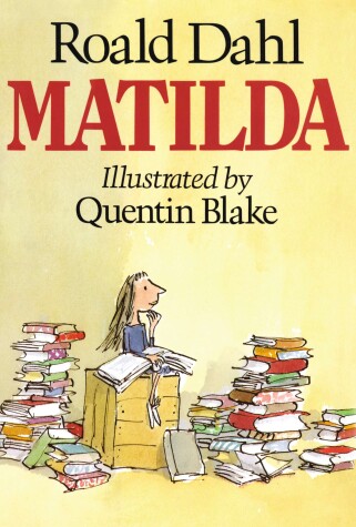 Matilda by Roald Dahl